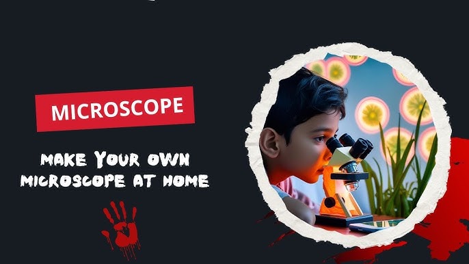 How to Make Electron Microscope at Home